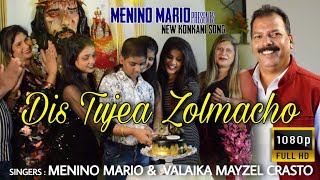 NEW KONKANI SONG 2021 Dis Tujea Zolmacho by Menino Mario [upl. by Lanie]