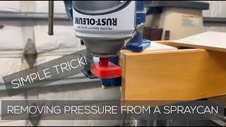 How I Easily Remove PRESSURE and Paint from Any Spray Can [upl. by Zelde]