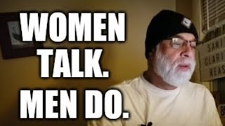 Do things with your father Women talk Men do [upl. by Sander]