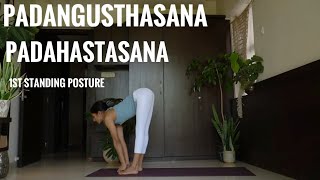 Padangusthasana and Padahastasana  Ashtanga Yoga  1st posture of Standing sequence [upl. by Nidraj981]