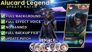 Script Skin Alucard Legend No Password  Full Effect amp Voice  Update Patch Terbaru 2024  MLBB [upl. by Charlene]