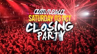 Closing Party  Amnesia Ibiza 2015 [upl. by Znerol90]