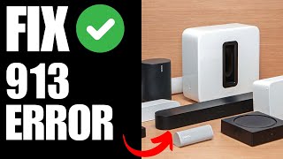 Sonos Error 913 How To Fix [upl. by Akiwak]