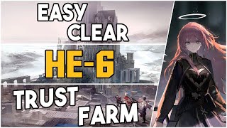 HE6  Trust Farm Easy Strategy 【Arknights】 [upl. by Acenahs]