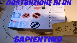 Costruzione di un sapientino artigianale [upl. by Sayce]