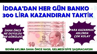 İDDAADAN HER GÜN 300 LİRA KAZANDIRAN MUCİZEVİ TAKTİK İDDAA KAZANMA YOLLARI [upl. by Lenahtan]