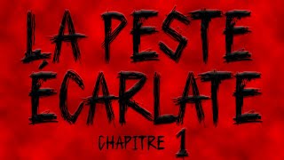 La Peste Écarlate 🎧 Chapitre 1 🎧 Livre audio [upl. by Aciretnahs87]