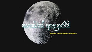 Godak Adarei ගොඩක් ආදරෙයි slowed and reverb [upl. by Zebadiah]