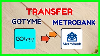 Gotyme to Metrobank Free Transfer How to Send Money from GoTyme to Other Bank [upl. by Notned]