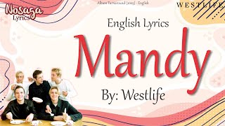 Mandy  Westlife  Turnaround 2003  English Lyrics [upl. by Hako298]