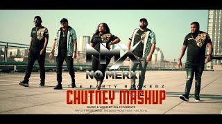 No Merxi Chutney Mashup  Pravesh  Randy  Sharon  Ryan  Wienish  ProdSlctbts official Video [upl. by Lysander]