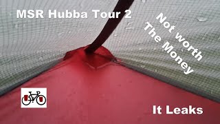 MSR Hubba Tour 2 Isnt Waterproof [upl. by Anaid]