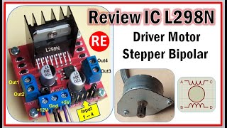 Review ICL298N Driver Motor Stepper Bipolar [upl. by Maighdiln]