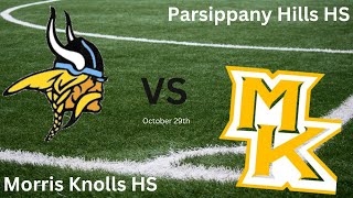 Parsippany Hills vs Morris Knolls High School Boys Varsity Soccer [upl. by Rodina]