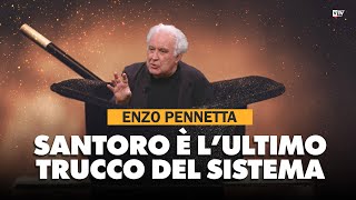 Enzo Pennetta quotSantoro è sempre in TV perché stabilizza il Sistemaquot [upl. by Niliram]