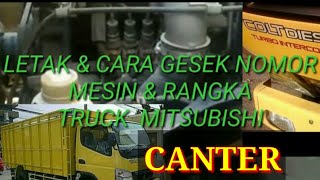 CARA GESEK NOMOR MESIN DAN RANGKA MITSUBISHI CANTER [upl. by Michiko]