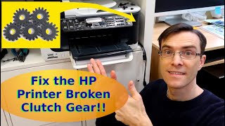 HP Printer Broken Clutch Gear Fix  The KEY to getting the gear installed [upl. by Bullen8]