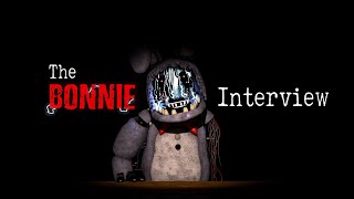 SFM An Interview with Bonnie Again [upl. by Nonez]