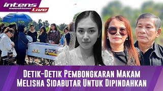 BREAKING NEWS Proses Pembongkaran Makam Melisha Sidabutar Untuk Dipindahkan Ke Sandiego Hills [upl. by Jeconiah839]