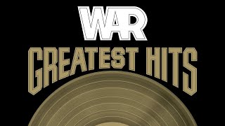 WAR  Greatest Hits Full Album  WAR Best Songs Playlist [upl. by Baxy]