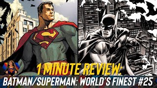 BatmanSuperman World’s Finest 25 Comic Review [upl. by Adnohsek375]