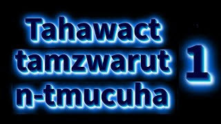 Tahawact ntmucuha tamezwarut [upl. by Mell864]