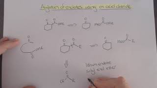 Chemistry 3  Acylation of enolates with an acid chloride [upl. by Miriam]