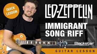 QUICK LESSON Immigrant Song  Led Zeppelin [upl. by Eamaj724]