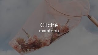 Cliché  mxmtoon lyrics [upl. by Fortuna]