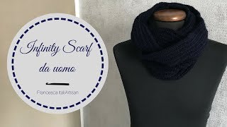 Infinity Scarf da uomo Sciarpa ad anello unisex alluncinetto video tutorial [upl. by Jehoash]