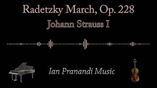 Radetzky March Op 228  Johann Strauss I Piano  Violin [upl. by Narhet]