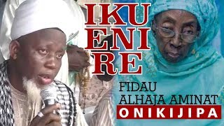 IKU ENIRE  Fadilat Sheikh Daud Alfa Nla [upl. by Magdau275]