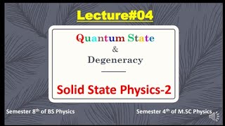 Quantum State and Degeneracy  Solid State Physics2 in UrduHindi [upl. by Calvin]