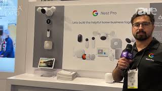 CEDIA Expo 2023 Google Nest Talks Nest Hub Max Other Nest Products Matter Integration at ADI [upl. by Trini501]