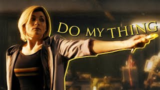 Do My Thing  Thirteenth Doctor [upl. by Wilder]