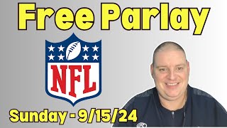 Free Week 2 NFL Parlay  Sunday 91524 l Picks amp Parlays l nflparlay [upl. by Byran]