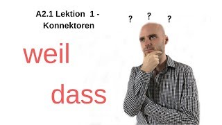 Deutschkurs A2  Konnektoren weil  dass [upl. by Blondie]