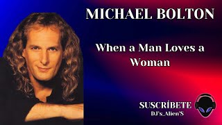 Michael Bolton  When a Man Loves a Woman 1991 [upl. by Resneps]