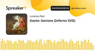 Dante Gerione Inferno XVII [upl. by Ytsenoh]