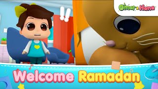 Welcome Ramadan  Islamic Series amp Songs For Kids  Omar amp Hana English [upl. by Ylurt]