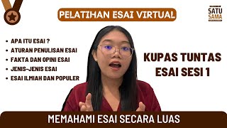 Sesi 1  Memahami Esai Secara Luas [upl. by Friedlander]