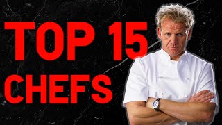 Top 15 Best Chefs In The World [upl. by Buller]