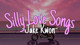 Silly Love Songs  Jack Kwon Lyrics [upl. by Edaw]