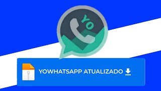 YOWHATSAPP ATUALIZADO 2024 COMO BAIXAR YOWHATSAPP ATUALIZADO 2024 [upl. by Jana422]