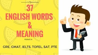 Top 37 English Words asked in GRE GMAT IELTS TOFEL SAT PTE [upl. by Zacharie451]