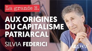 LESCLAVE LA SORCIÈRE ET LE CAPITALISME PATRIARCAL « LA GRANDE H » SILVIA FEDERICI JULIEN THÉRY [upl. by Laerol889]