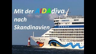 Mit der AIDAdiva nach Skandinavien  Kreuzfahrt 2019 [upl. by Haidabez]