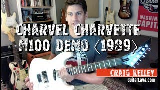 Charvel Charvette Model 100  1989  DEMO [upl. by Yelhak596]