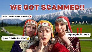 Kashmir Trip Gone WRONG Vlog 🥲 Scams Mishaps Expense Travel Guide 🗻‼️ [upl. by Savior]