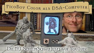 SchelmSchau 193 PicoBoy Color als DSAComputer [upl. by Morrell745]